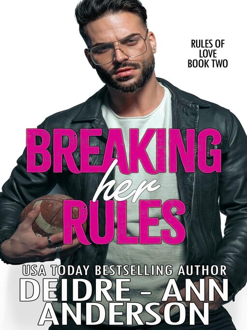 Title details for Breaking Her Rules by Deidre - Ann Anderson - Available